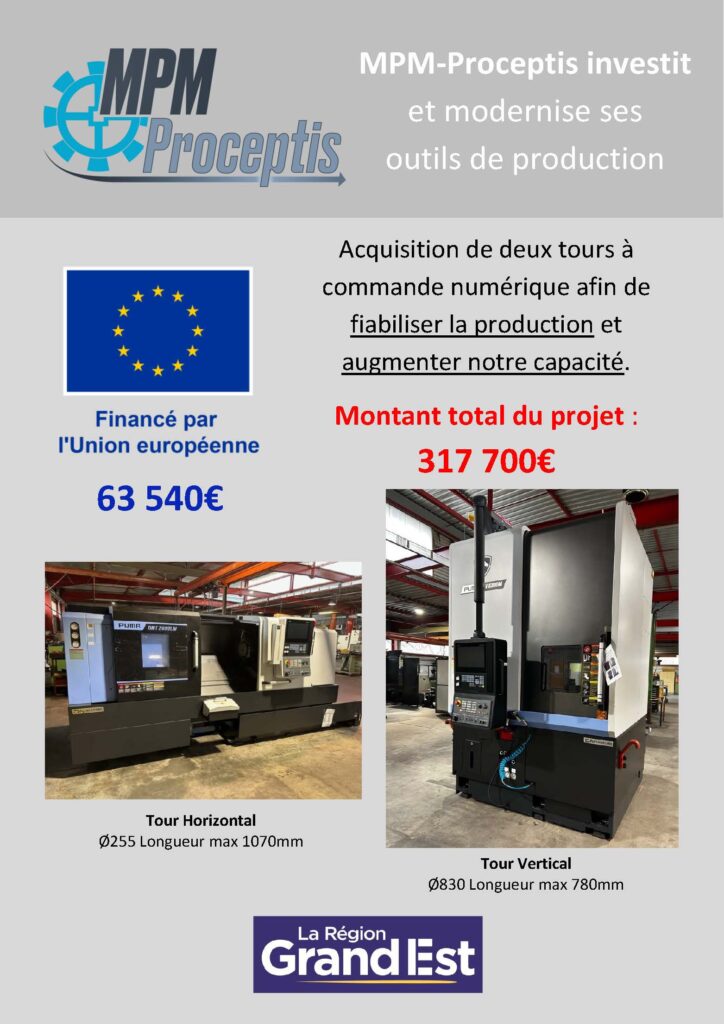 Affiche du projet d’investissement : deux tours à commande numérique, projet de 317 700 € financé à hauteur de 63 540 € par l’Union européenne, avec la Région Grand Est